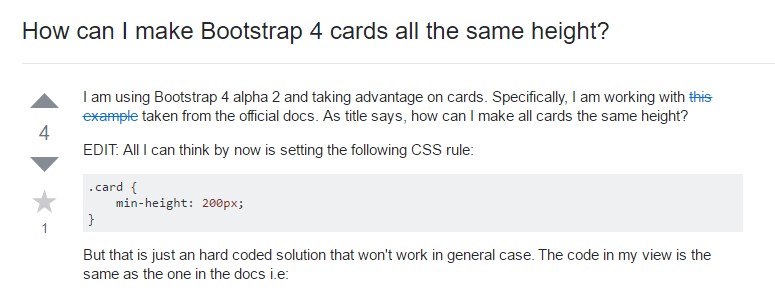Insights on how can we  create Bootstrap 4 cards just the  exact same tallness?